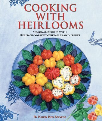 Cooking with Heirlooms 1