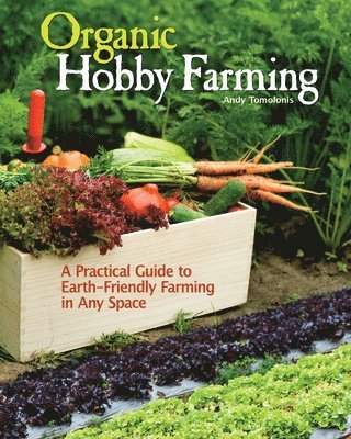 Organic Hobby Farming 1