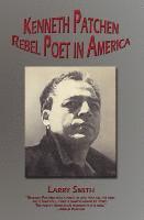 bokomslag Kenneth Patchen: Rebel Poet in America