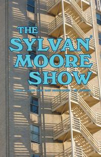 bokomslag Sylvan Moore Show