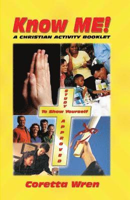 Know ME!: A Christian Activity Booklet 1