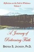 Reflections on the Path to Wholeness - Volume I 1