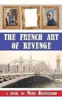 bokomslag The French Art of Revenge