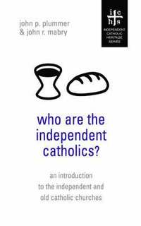 bokomslag Who Are the Independent Catholics?
