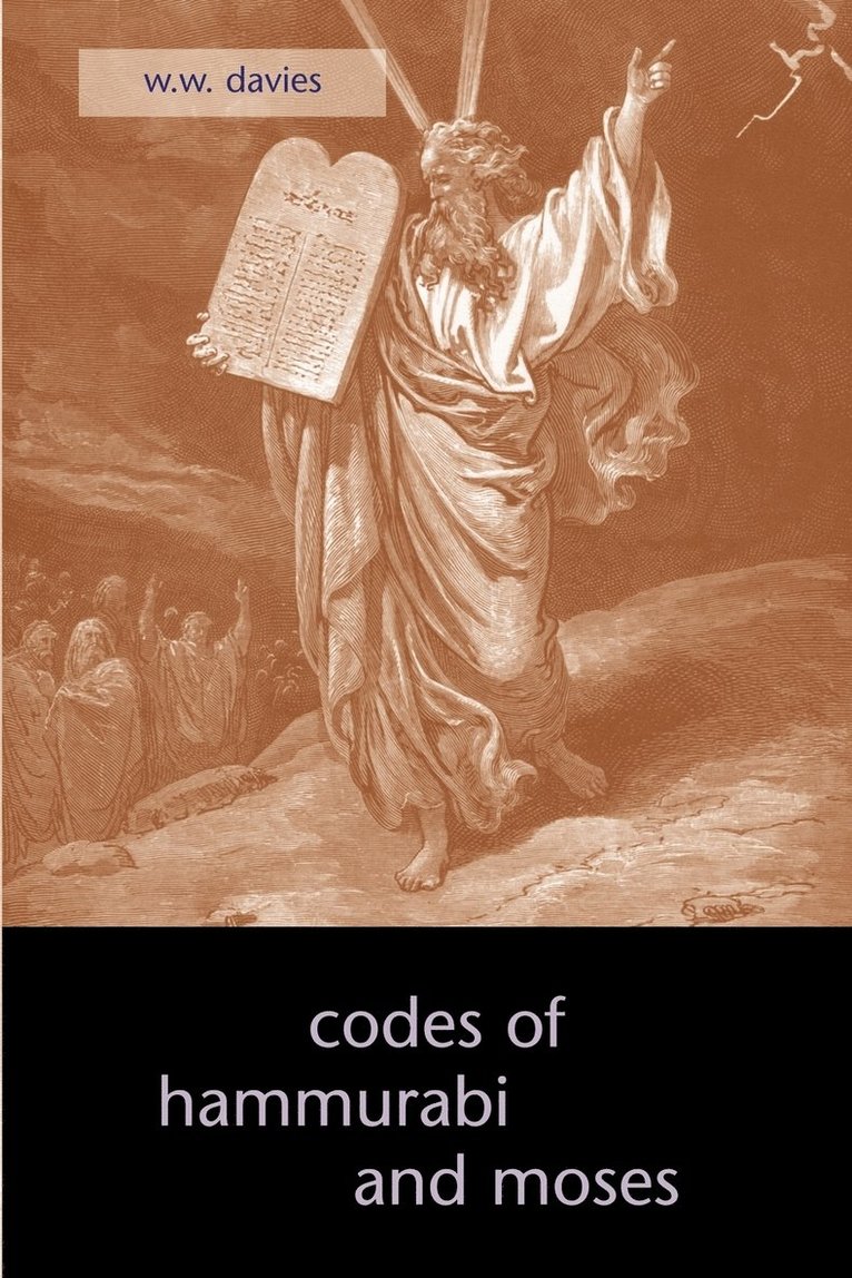 Codes of Hammurabi and Moses