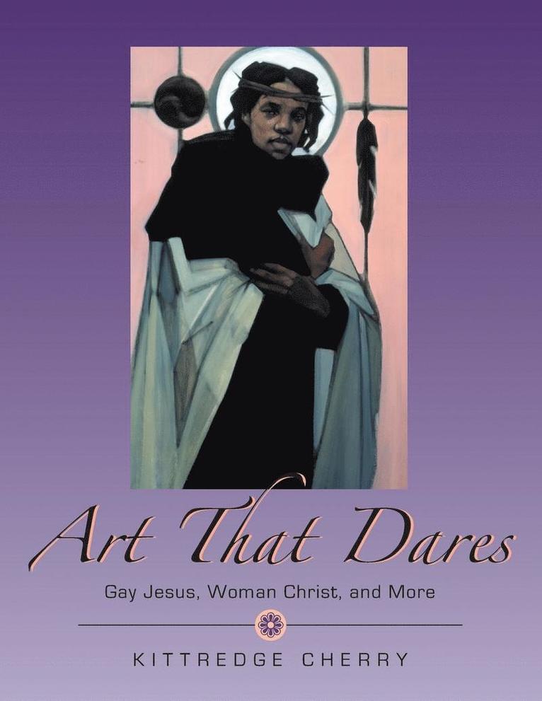 Kittredge Cherry - Art That Dares, Häftad