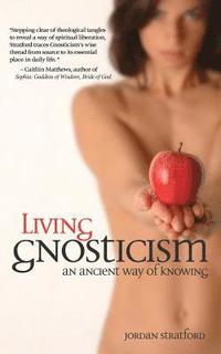 bokomslag Living Gnosticism