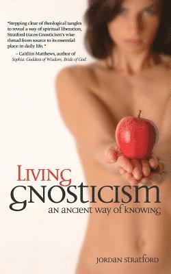 Jordan Stratford - Living Gnosticism, Häftad