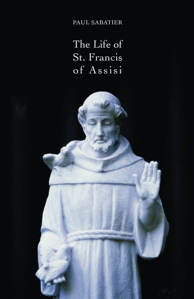 The Life of St. Francis of Assisi 1