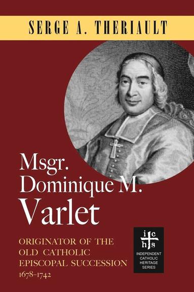 bokomslag Msgr. Dominique M. Varlet