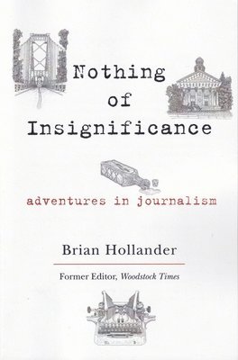 Brian Hollander - Nothing of Insignificance, Häftad