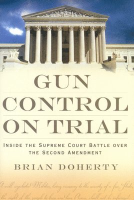 bokomslag Gun Control on Trial