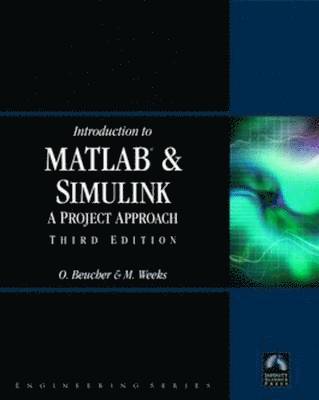 bokomslag Introduction to MATLAB & SIMULINK: a Project Approach