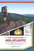 bokomslag Amc's Best Backpacking in the Mid-Atlantic: A Guide to 30 of the Best Multiday Trips from New York to Virginia