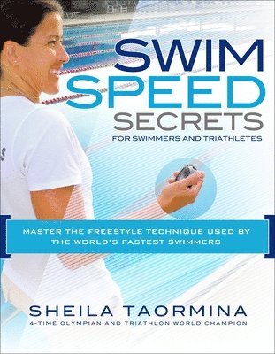 Sheila Taormina - Swim Speed Secrets, Häftad