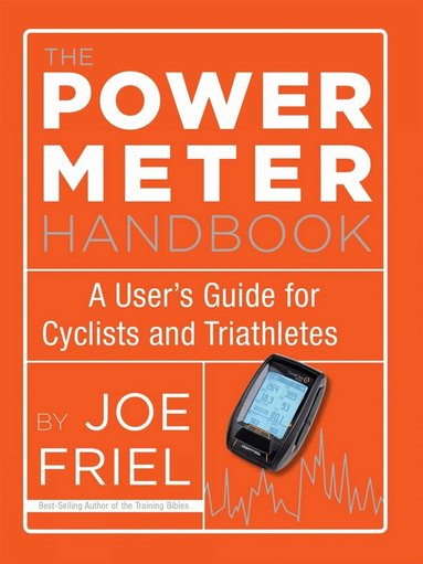 Joe Friel - Power Meter Handbook, Häftad