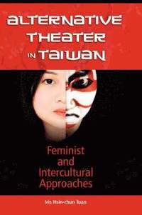 bokomslag Alternative Theater in Taiwan