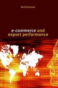 bokomslag E-Commerce and Export Performance