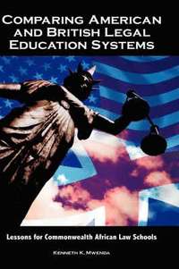bokomslag Comparing American and British Legal Education Systems