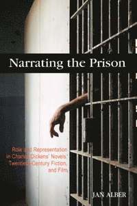 bokomslag Narrating the Prison