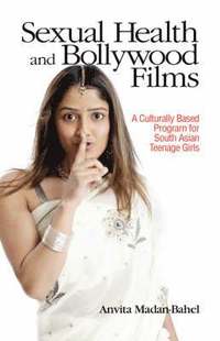 bokomslag Sexual Health and Bollywood Films