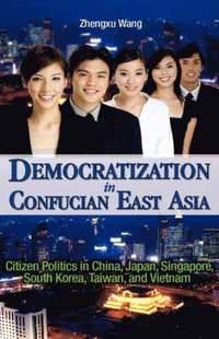 bokomslag Democratization in Confucian East Asia