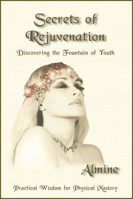 bokomslag Secrets of Rejuvenation