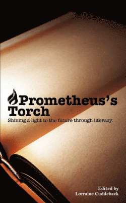 Prometheus's Torch 1