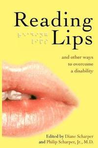 bokomslag Reading Lips and Other Ways to Overcome a Disability