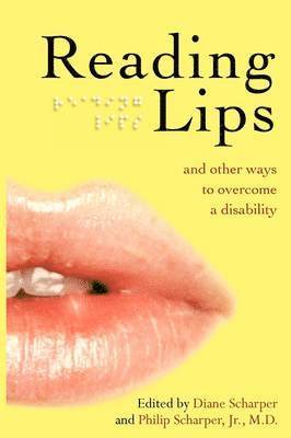 Reading Lips and Other Ways to Overcome a Disability 1