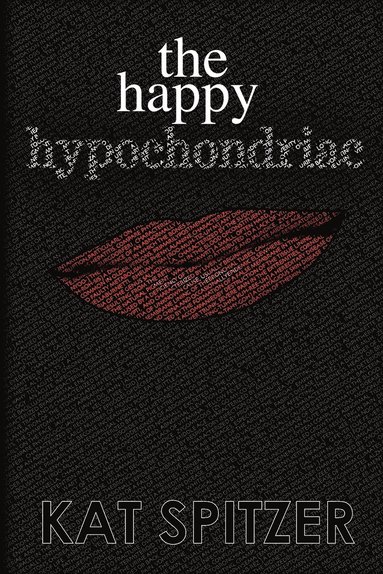 bokomslag Happy Hypochondriac