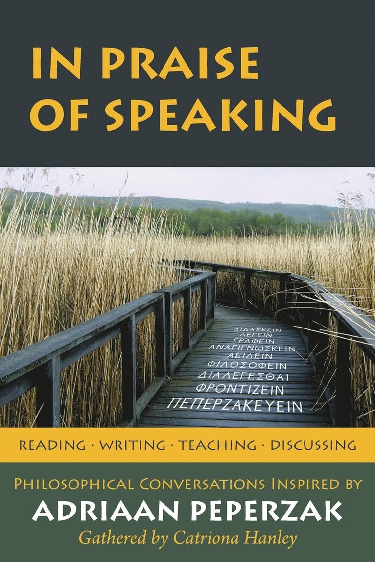 In Praise of Speaking 1