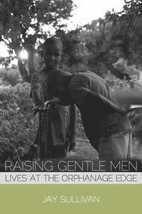 bokomslag Raising Gentle Men