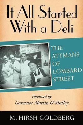 M Hirsh Goldberg - It All Started with a Deli, Häftad