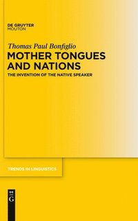 bokomslag Mother Tongues and Nations