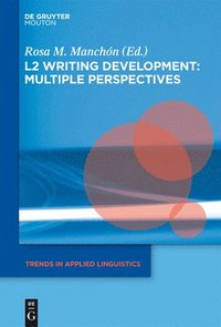 bokomslag L2 Writing Development: Multiple Perspectives