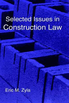 Selected Issues in Construction Law 1