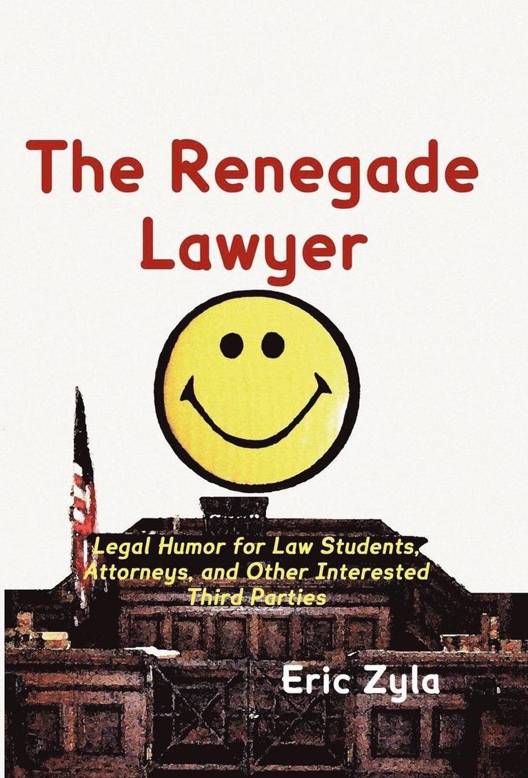 The Renegade Lawyer 1