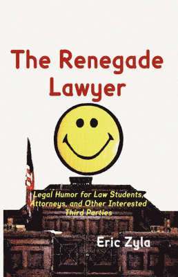 Eric Zyla - Renegade Lawyer, Häftad