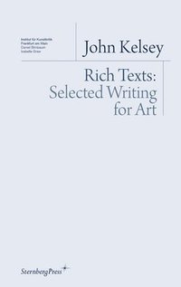 bokomslag Rich Texts  Selected Writing for Art