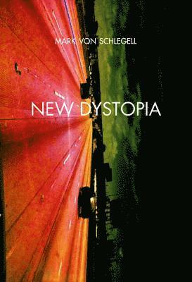 New Dystopia