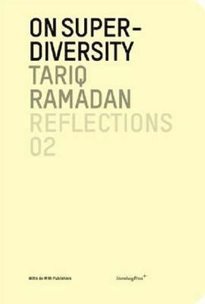 Tariq Ramadan - On Super–Diversity, Häftad