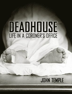 John Temple - Deadhouse, Häftad