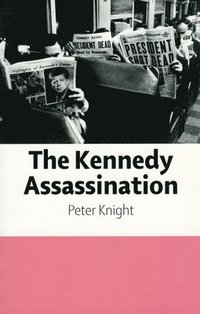 bokomslag The Kennedy Assassination