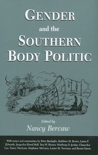 bokomslag Gender and the Southern Body Politic