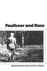 bokomslag Faulkner and Race