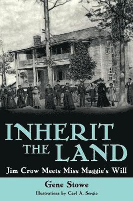 Inherit the Land 1