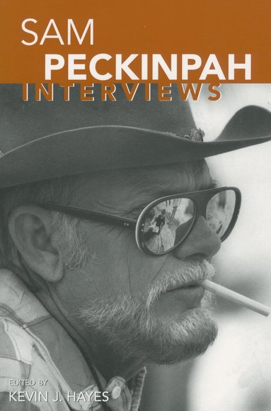 Kevin J. Hayes - Sam Peckinpah, Häftad