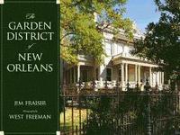 bokomslag The Garden District of New Orleans