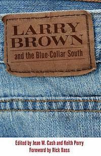 bokomslag Larry Brown and the Blue-Collar South